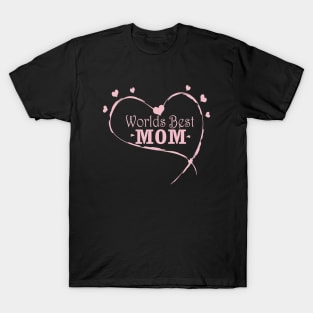 Worlds Best Mom T-Shirt